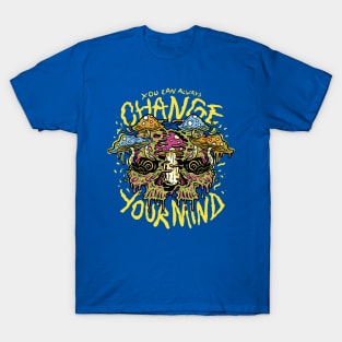 Cottagecore You Can ALways Change Your Mind Psychedelic T-Shirt